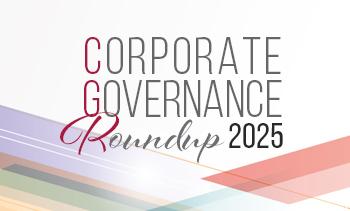 Corporate Governance Roundup